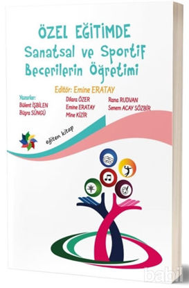 Picture of Özel Eğitimde Sanatsal ve Sportif Becerilerin Öğretimi