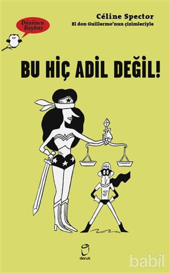Picture of Bu Hiç Adil Değil! - Düşünen Baykuş