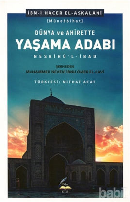 Picture of Dünya ve Ahirette Yaşama Adabı (Münebbihat)