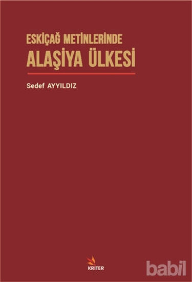 Picture of Eskiçağ Metinlerinde Alaşiya Ülkesi